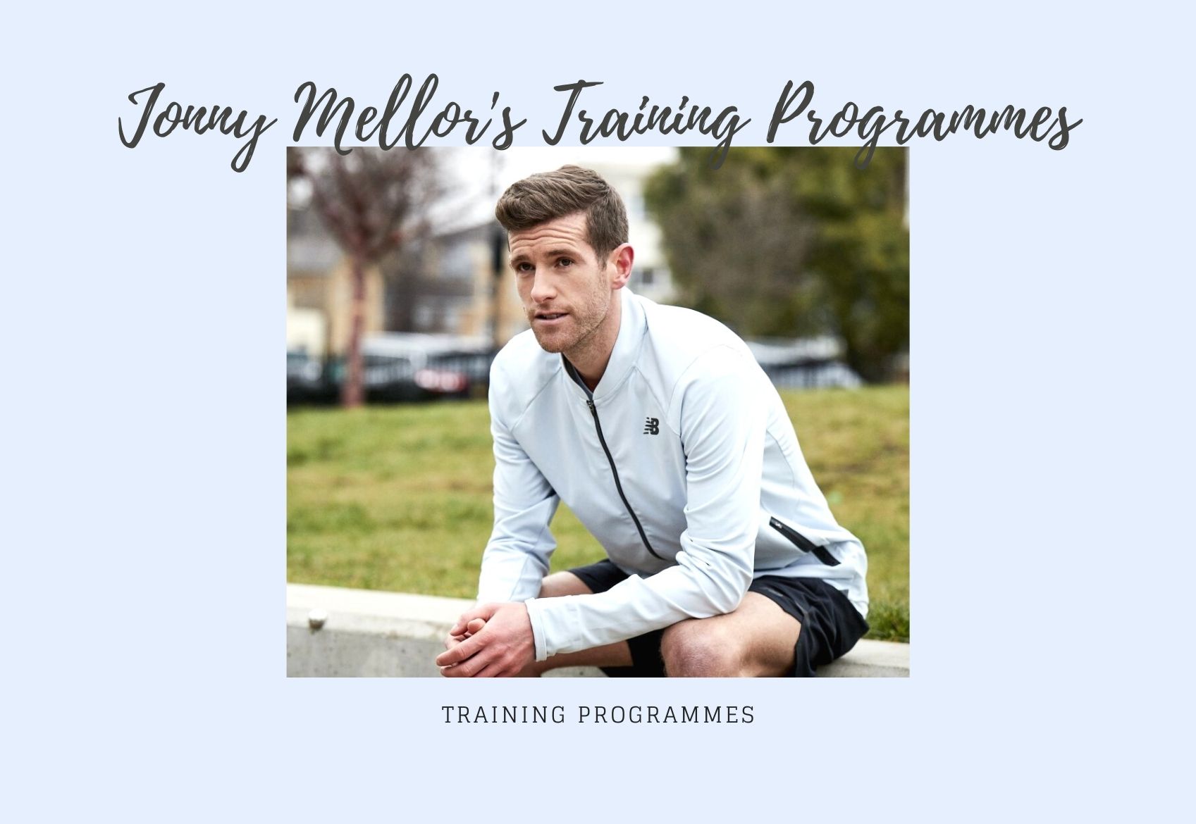 Jonny Mellor's Training Programmes
