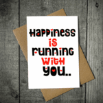 Happiness Running With You
